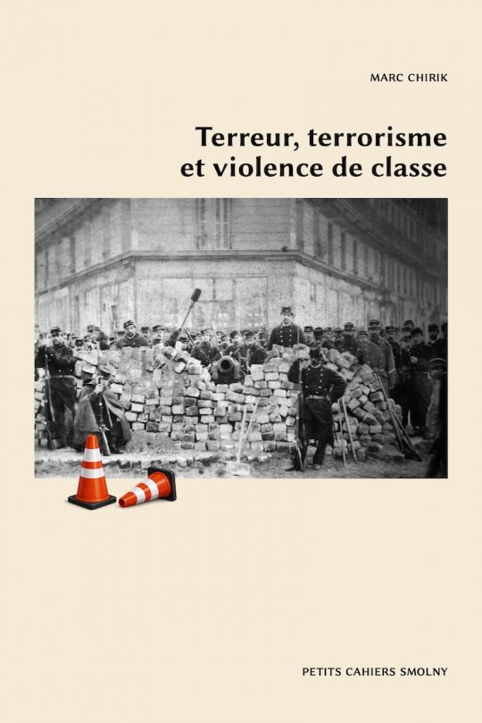 Terreur, terrorisme et violence de classe