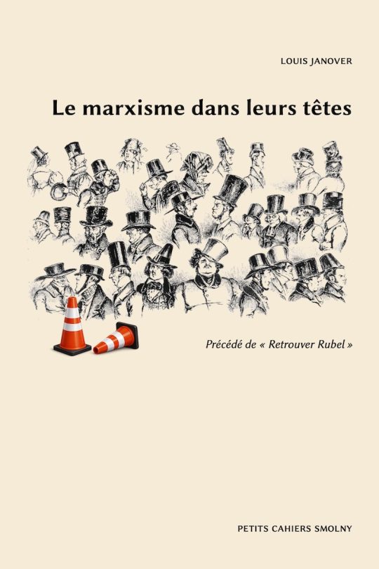 Le marxisme dans leurs têtes